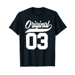 Cool Original Vintage Gift Birthday Designs 20th Birthday Gift Boys Girls Original Vintage Born 2003 T-Shirt