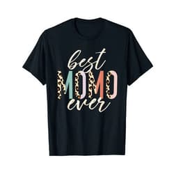 Best Momo Ever Mother's Day Gifts Best Momo Ever Gifts Leopard Print Mother's Day T-Shirt