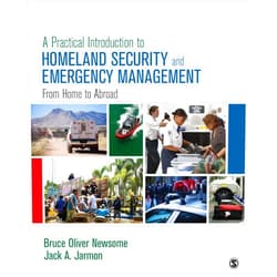 By Bruce Oliver Newsome (Author), Jack A. Jarmon (Author) A Practical Introduction to Homeland Security and Emergency Management: From Home to Abroad