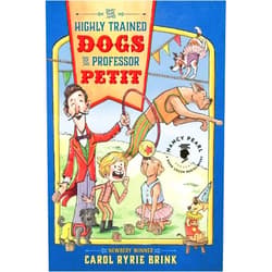 Carol Ryrie Brink,Nancy Pearl The Highly Trained Dogs of Professor Petit
