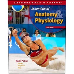 Kevin Patton Laboratory Manual to accompany Seeley's Essentials of Anatomy and Physiology