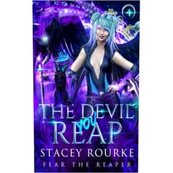 Stacey Rourke The Devil You Reap (Fear the Reaper)