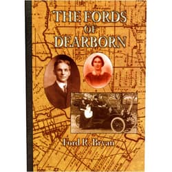 By Ford R. Bryan (Author) The Fords of Dearborn