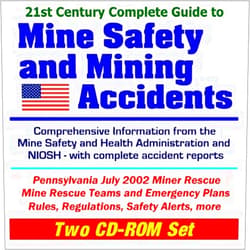 By U.S. Government (Author) 21st Century Complete Guide to Mine Safety and Mining Accidents: Comprehensive Information from the Mine Safety and Health Administration and NIOSH ... Rules, and Regulations (Two CD-ROM Set)