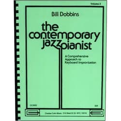 By Bill Dobbins (Author) The Contemporary Jazz Pianist (The Contemporary Jazz Pianist (A Comprehensive Approach to Keyboard Improvisation), Volume II)