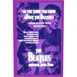 Billy Shears So You Think You Know About The Beatles?