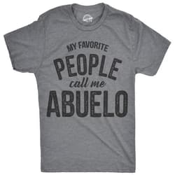 Crazy Dog T-Shirts Mens My Favorite People Call Me Abuelo Tshirt Funny Fathers Day Tee for Guys