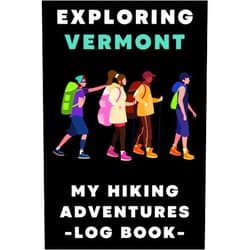 Melissa Romecilade Taragasola Exploring Vermont My Hiking Adventures Log Book: Trail Journal With Prompts To Keep Track Of All Your Hikes And Adventures (6