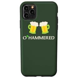 O'Hammered 2022 St. Paddy's Day Beer Bar Crawl Fan iPhone 11 Pro Max O'Hammered 2022 St. Patrick's Day Beer Lover Irish Pub Drink Case