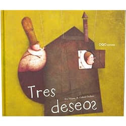 Eva María Mejuto Rial,Gabriel Pacheco Tres deseos (Coleccion O) (Spanish Edition)