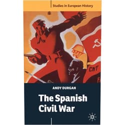 By Andy Durgan (Author) Format: Kindle Edition The Spanish Civil War (Studies in European History)