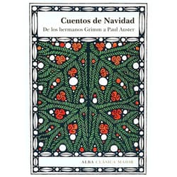 Spanish Edition by Varios autores (Author), Marta Salís Canosa (Editor), Paula Brines (Translator), Mercedes Corral (Translator), María José Chuliá García (Translator), Celia Filipetto (Translator), Víctor Gallego Ballestero (Translator), Isabel Hernández (Translator), Maribel de Juan (Translator), José Luis López Muñoz (Translator), Cristina Marín Rubio (Translator), Catalina Martínez Muñoz (Translator), Carmen Montes Cano (Translator), Katarzyna Olszewska Sonnenberg (Translator), Blanca Ortiz Ostalé (Translator), Fernando Otero Macías (Translator), Marta Salís (Translator), Marta Sánchez-Nieves (Translator), Miguel Temprano García (Translator) & 15 more Format: Kindle Edition Cuentos de Navidad: De los hermanos Grimm a Paul Auster (Clásica Maior) (Spanish Edition)