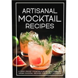 Valerie Quinn Artisanal Mocktail Recipes: A Zero Proof Cocktails Book Featuring 85+ Virgin Cocktail Recipes For Every Occasion