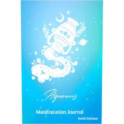 Annie Johnson Aquarius Manifestation Journal