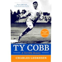 Charles Leerhsen Ty Cobb: A Terrible Beauty