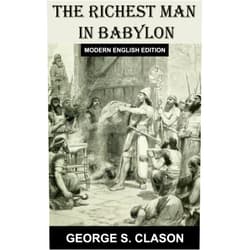 By George S Clason (Author), Brandon Hulet (Translator) The Richest Man in Babylon: Modern English Edition