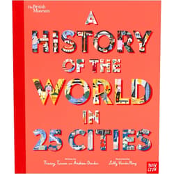 Turner Tracey Donki British Museum: A History of the World in 25 Cities