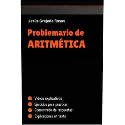Jesús Grajeda Rosas Problemario de Aritmética (Spanish Edition)