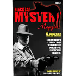 Robert Lopresti,Elizabeth Zelvin,Leone Ciporin,Mike Adamson,Anita Murphy,Max Devoe Talley,Marlin Bressi,O’Neil De Noux,Lis Angus,Veronica Leigh Black Cat Mystery Magazine #11