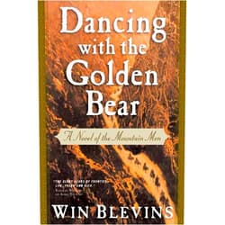By Win Blevins (Author) Dancing with the Golden Bear