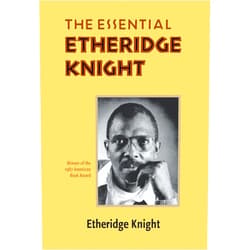 Etheridge Knight The Essential Etheridge Knight (Pitt Poetry Series)