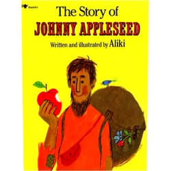 By Aliki (Author, Illustrator) The Story of Johnny Appleseed