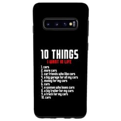 Funny Car Guy Enthusiast Gear Galaxy S10 10 Things I Want In My Life Funny Car Lovers Enthusiasts Men Case