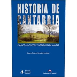 Spanish Edition by Manuel Estrada Sánchez (Author), Alejandro Fernández González (Author), Miguel Ángel Aramburu-Zabala Higuera (Author), Juan Luis Fernández Vega (Author), Tomás Antonio Mantecón Movellán (Author), Óscar Lucas Villanueva (Author), Julián Sanz Hoya (Author), Rafael Bolado del Castillo (Author), Helena Hamerow (Author), Miguel Ángel Solla Gutiérrez (Author), Jesús Ángel Solórzano Telechea (Author), Andrés Hoyo Aparicio (Author), Celestina Losada Varea (Author), Fidel Gómez Ochoa (Author), Angelo Torre (Author), Armando Besga Marroquín (Author), Alicia Ruiz Gutiérrez (Author), Susana Guijarro González (Editor), María José González Revuelta (Preface), Concepción López Fernández (Preface) & 18 more Historia de Cantabria: caminos conocidos e itinerarios para avanzar