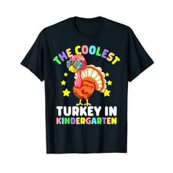 Cute Thanksgiving Designs The Coolest Turkey In Kindergarten Kids Happy Thanksgiving T-Shirt