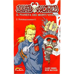 Italian Edition by Gary. McCain Ron. Reed (Author) Deadworld. Il pianeta dei morti viventi. Dead killer