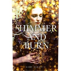 Mary Taranta Shimmer and Burn