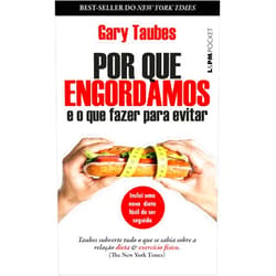 Portuguese Edition by Gary Taubes (Author) Por que engordamos e o que fazer para evitar (Em Portugues do Brasil)