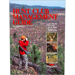 J. Wayne Fears Hunt Club Management Guide