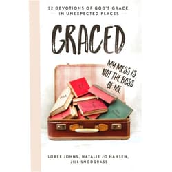 By Loree Johns (Author), Jill Snodgrass (Author), Natalie Hansen (Author) & 0 more GRACED: My Mess Is Not The Boss Of Me