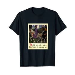 Geoffrey Chaucer - Father of English Literature Canterbury Tales - Forth We Rode T-Shirt