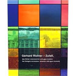 By unknown author (Author) Gerhard Richter: Zufall - The Cologne Cathedral and the 4,900 Colours by Stephan Diederichs (2007-11-01)