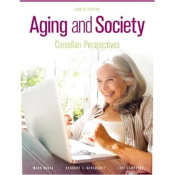 By Lori Campbell (Author) Mark Novak (Author), Herbert Northcott (Author) (Author) Aging and Society Canadian Perspectives