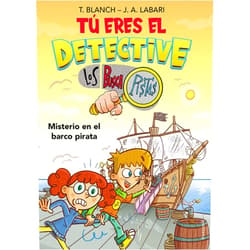 Spanish Edition by Teresa Blanch (Author), José Ángel Labari (Author) Tú eres el detective con Los Buscapistas 2 - Misterio en el barco pirata