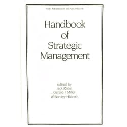 By Jack Rabin (Author), Gerald Miller (Author), W. Bartley Hildreth (Editor) & 0 more Handbook of Strategic Management