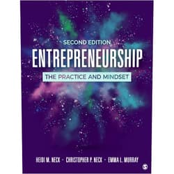 By Heidi M. Neck (Author), Christopher P. Neck (Author), Emma L. Murray (Author) & 0 more Entrepreneurship: The Practice and Mindset