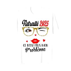 Cadeau depart retraite 2025 femme retraité 2025 Retraite Femme 2025 Cadeau départ Retraite Femme Humour tee T-Shirt