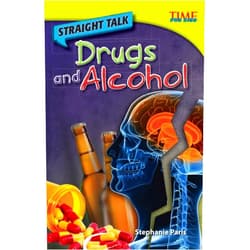 Stephanie Paris Straight Talk: Drugs and Alcohol (TIME FOR KIDS® Nonfiction Readers)