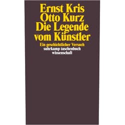 German Edition by Ernst Kris (Author), Otto Kurz (Author) Die Legende vom Künstler. Ein geschichtlicher Versuch.