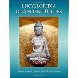 Charles Russell Coulter,Patricia Turner Encyclopedia of Ancient Deities (McFarland Myth and Legend Encyclopedias)
