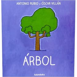 Spanish Edition by Antonio Rubio (Author), Oscar Villán (Illustrator) Árbol (Spanish Edition)
