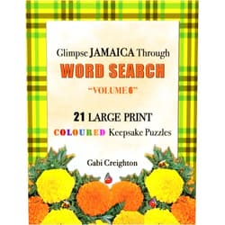 Gabi Creighton Glimpse Jamaica Through Word Search: Volume 6