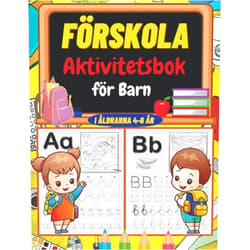 Swedish Edition by Carla woya (Author) förskola aktivitetsbok för barn i åldrarna 4-6 år: Bokstäver och siffror spårande aktivitetsbok för förskolebarn att lära sig skriva och läsa - lära ... aktiviteter för barn. (Swedish Edition)