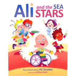 Ali Stroker,Gillian Reid Ali and the Sea Stars: An Inspiring Picture Book About a Girl in a Wheelchair Who Stages a Musical for Kids (Ages 4-8)