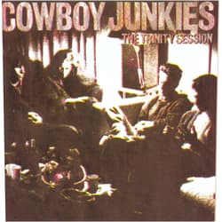Michael Timmins,John Timmins,Margo Timmins,Kim Deschamps,Peter Timmins,Alan Anton,Cowboy Junkies,Peter Moore The Trinity Session