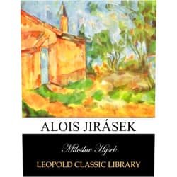 Miloslav Hýsek Alois Jirásek